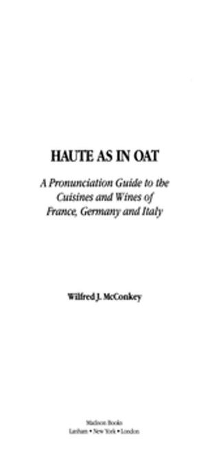 Cover of the book Haute as in Oat by Richard Sakakida, Wayne S. Kiyosaki