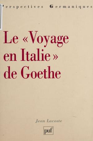 Cover of the book Le Voyage en Italie de Goethe by Joël Sipos, Paul-Laurent Assoun