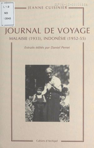 Book cover of Journal de voyage : Malaisie (1933), Indonésie (1952-55)
