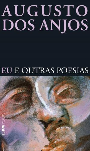 Cover of the book Eu e outras poesias by Machado de Assis