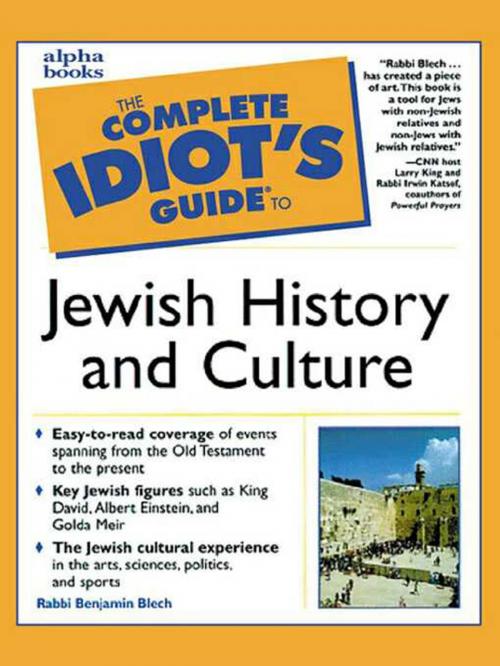 Cover of the book The Complete Idiot's Guide to Jewish History and Culture by Rabbi Benjamin Blech, DK Publishing