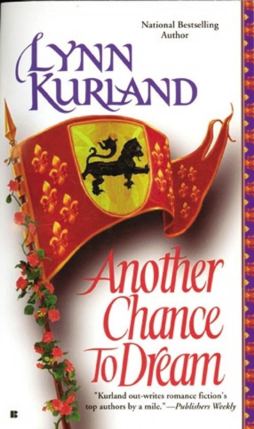 Cover of the book Another Chance to Dream by Lynn Kurland, Penguin Publishing Group