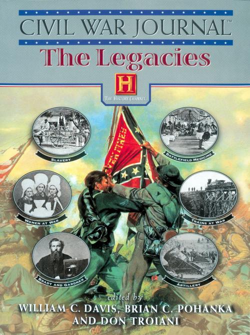 Cover of the book Civil War Journal: The Legacies by Thomas Nelson, Thomas Nelson