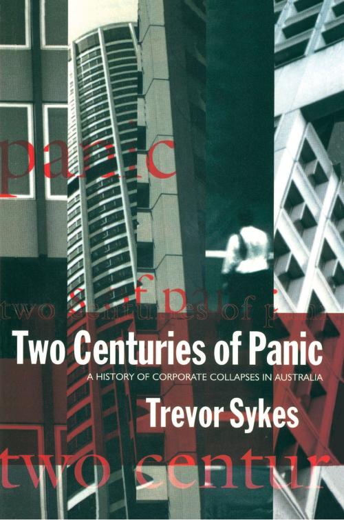 Cover of the book Two Centuries of Panic by Trevor Sykes, Allen & Unwin
