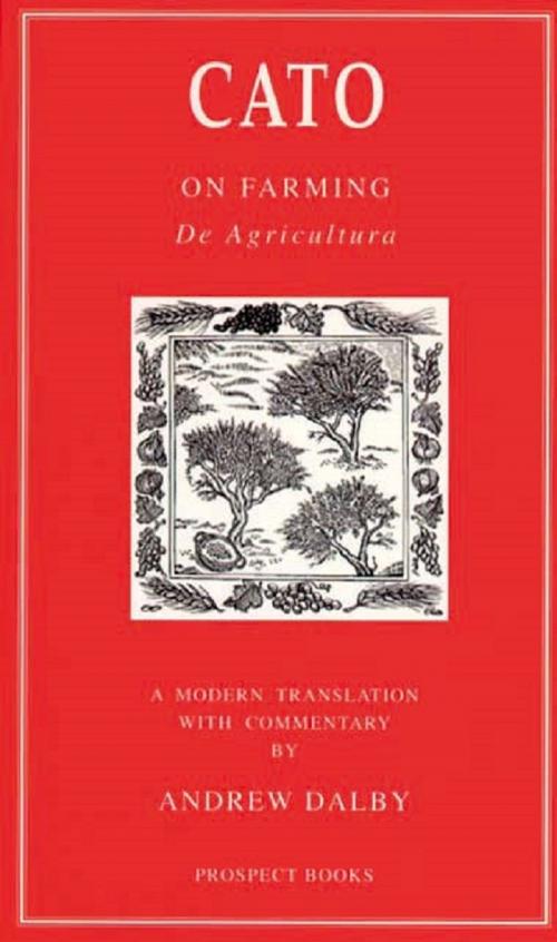 Cover of the book Cato on Farming by Marcus Cato, Marion Boyars