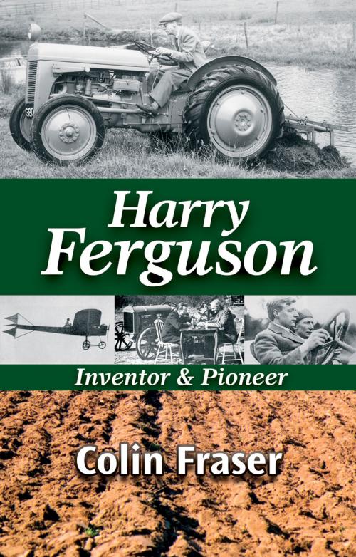 Cover of the book Harry Ferguson: Inventor and Pioneer by Colin Fraser, CompanionHouse Books