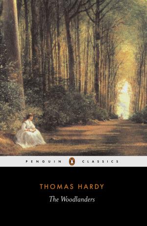 Cover of the book The Woodlanders by Penguin Books Ltd
