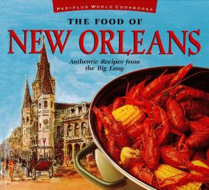 Cover of the book The Food of New Orleans by Dennis Adams