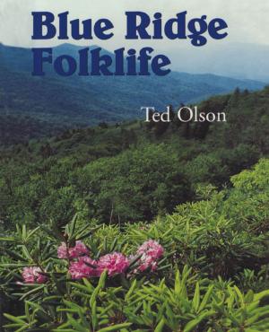 Cover of the book Blue Ridge Folklife by Araminta Stone Johnston