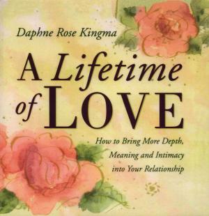 Cover of the book A Lifetime of Love by Indira Dyal-Dominguez