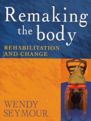 Cover of the book Remaking the Body by Pete Evans