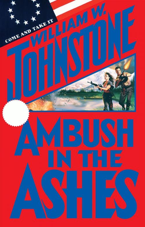 Cover of the book Ambush in the Ashes by William W. Johnstone, Pinnacle Books