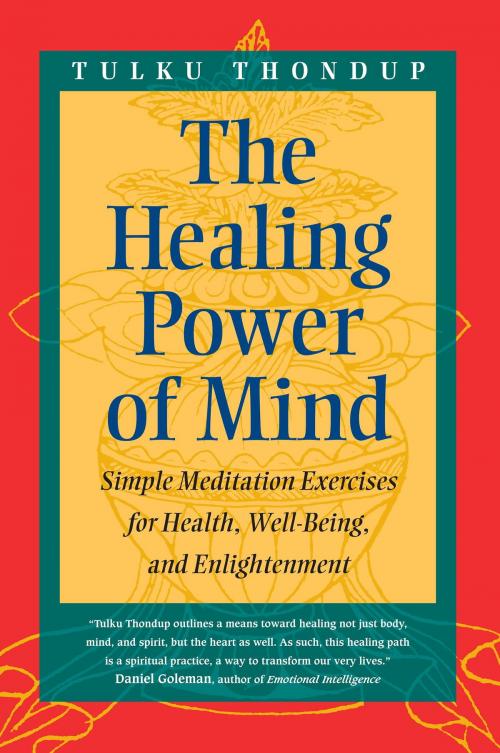 Cover of the book The Healing Power of Mind by Tulku Thondup, Shambhala
