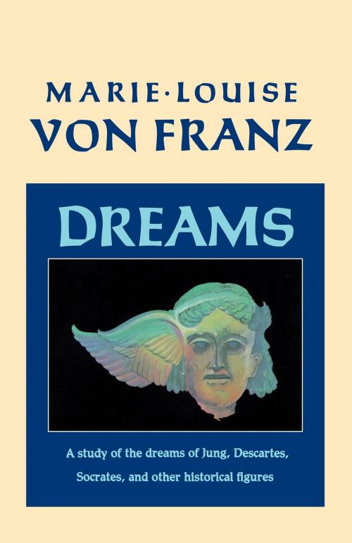 Cover of the book Dreams by Marie-Louise von Franz, Shambhala