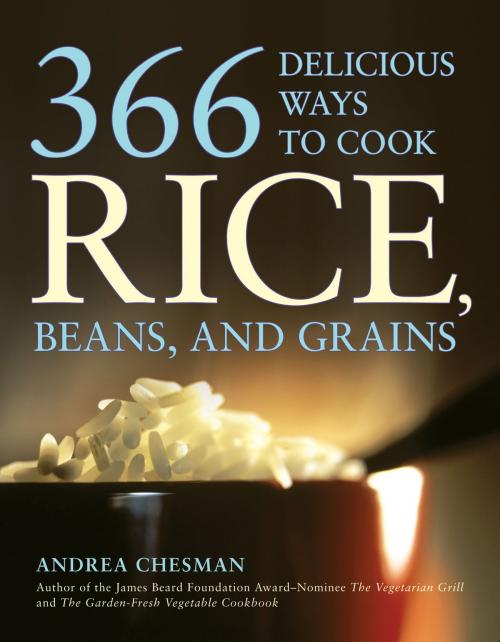 Cover of the book 366 Delicious Ways to Cook Rice, Beans, and Grains by Andrea Chesman, Penguin Publishing Group