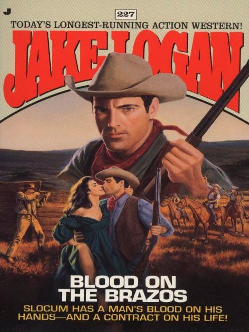 Cover of the book Slocum 227: Blood on the Brazos by Jake Logan, Penguin Publishing Group