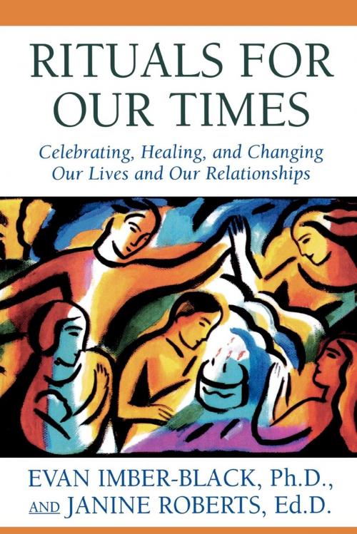 Cover of the book Rituals for Our Times by Evan Imber-Black, Janine Roberts, Jason Aronson, Inc.