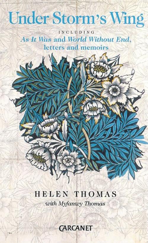 Cover of the book Under Storm's Wing by Helen Thomas, Myfanwy Thomas, Carcanet Press Ltd.