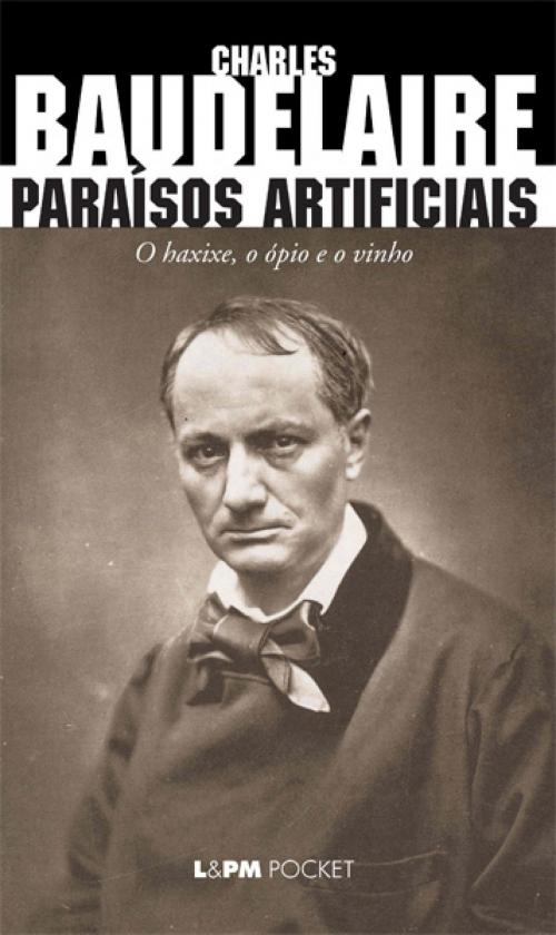 Cover of the book Paraísos Artificiais by Charles Baudelaire, L&PM Pocket