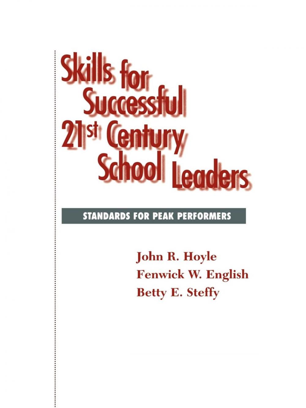 Big bigCover of Skills for Successful 21st Century School Leaders