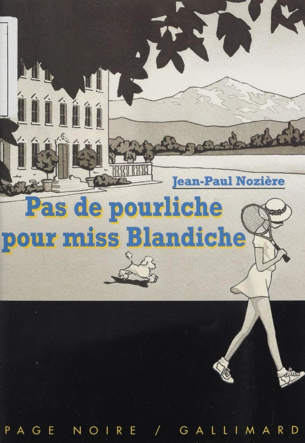Big bigCover of Pas de pourliche pour miss Blandiche