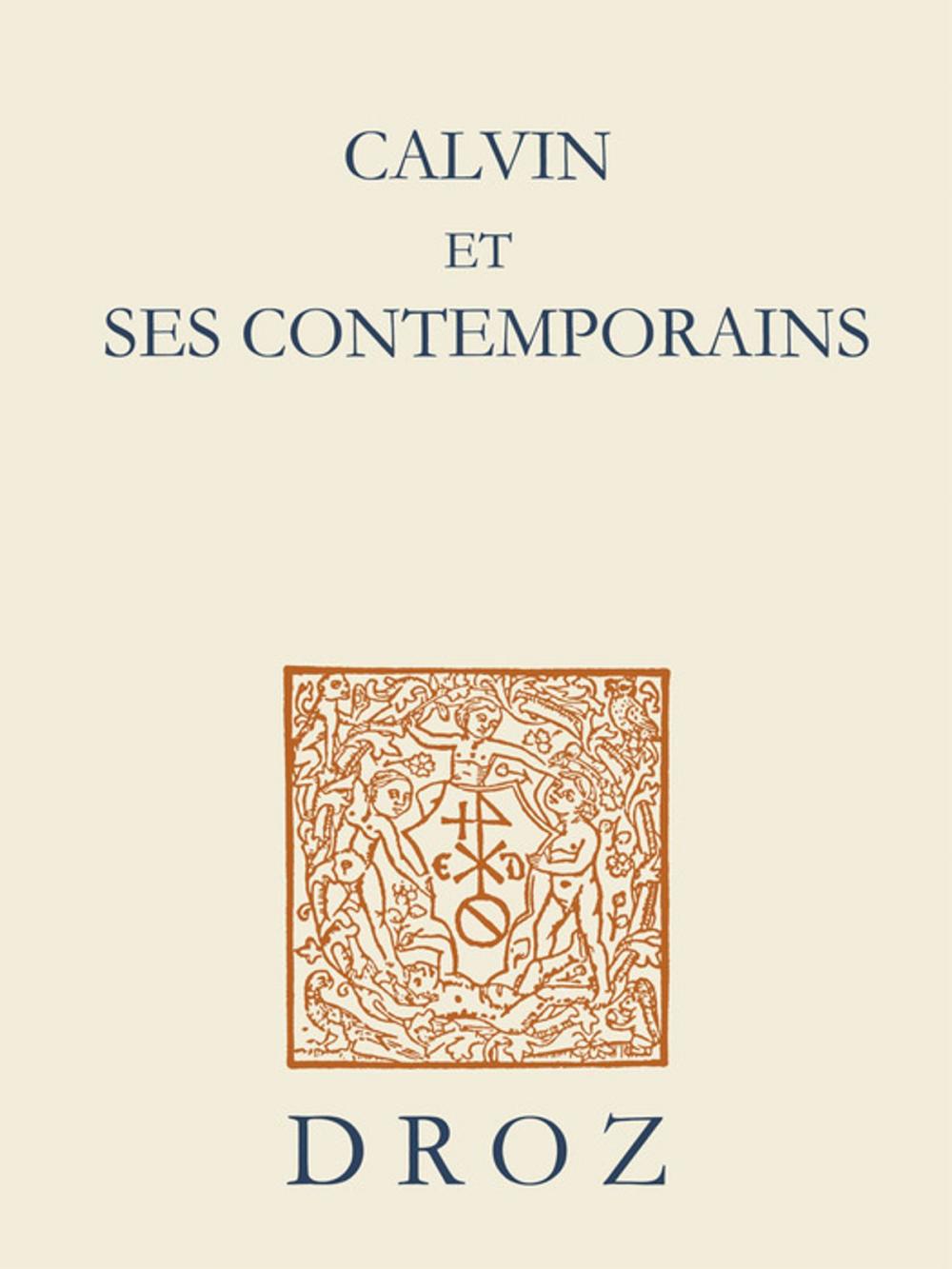 Big bigCover of Calvin et ses contemporains, actes du colloque de Paris 1995