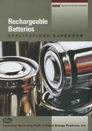 Cover of the book Rechargeable Batteries Applications Handbook by Singiresu S. Rao, Ph.D., Case Western Reserve University, Cleveland, OH