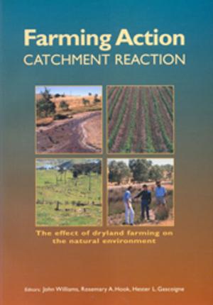 Cover of the book Farming Action: Catchment Reaction by Michelle Waycott, Kathryn McMahon, Paul Lavery