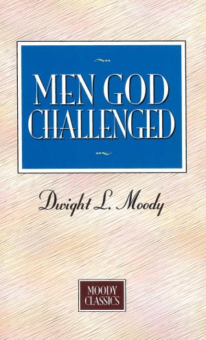 Cover of the book Men God Challenged by W. Glyn Evans