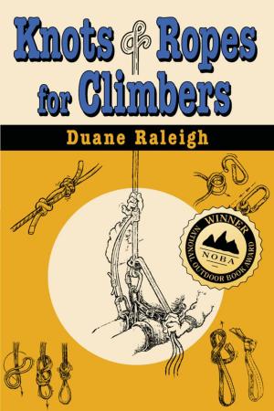 bigCover of the book Knots & Ropes for Climbers by 