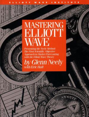 Cover of the book Mastering Elliott Wave: Presenting by Eric Morse