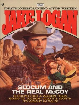 Cover of the book Slocum 226: Slocum and the Real McCoy by Jason Tipple