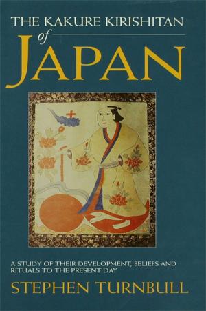 Cover of the book The Kakure Kirishitan of Japan by Mattias Karrholm
