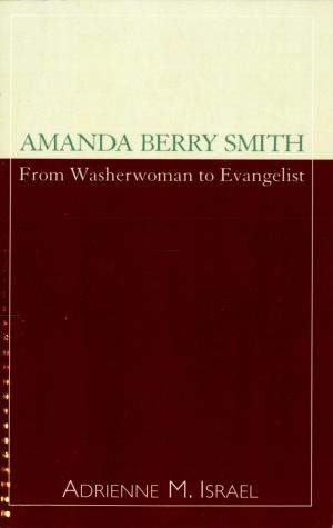 Cover of the book Amanda Berry Smith by David Madden, Kristopher Mecholsky, Edgar