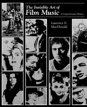 Cover of the book The Invisible Art of Film Music by 