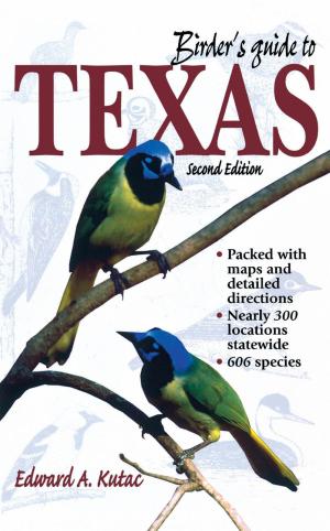 Cover of the book Birder's Guide to Texas by Boris Arnov