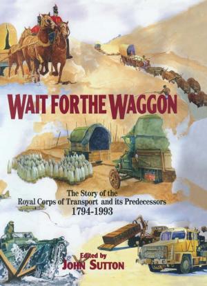 Cover of the book Wait for the Waggon by Graham  Simons