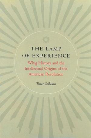 Cover of the book The Lamp of Experience by Edmund Burke