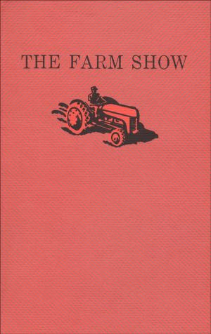 Cover of the book The Farm Show by Domenica Martinello