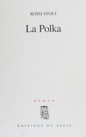 Cover of the book La Polka by Marcel Mermoz
