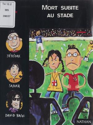 Cover of the book Mort subite au stade by Collectif