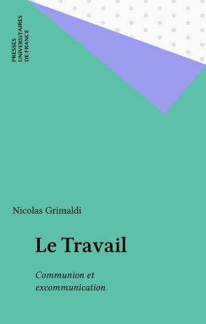 Cover of the book Le Travail by André Cresson, Émile Bréhier
