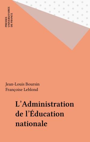 Cover of the book L'Administration de l'Éducation nationale by Jacques Droz