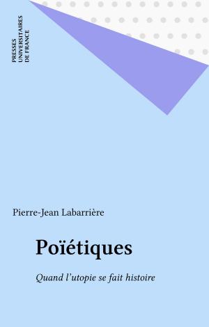Cover of the book Poïétiques by Régis Antoine, Gérard A. Jaeger