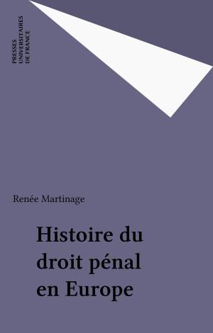 Cover of the book Histoire du droit pénal en Europe by Étienne Balibar