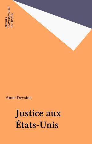 Cover of the book Justice aux États-Unis by Antonia Soulez