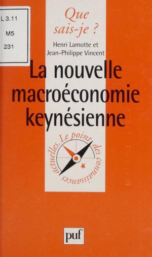 Cover of the book La nouvelle macroéconomie keynésienne by Alain Vircondelet