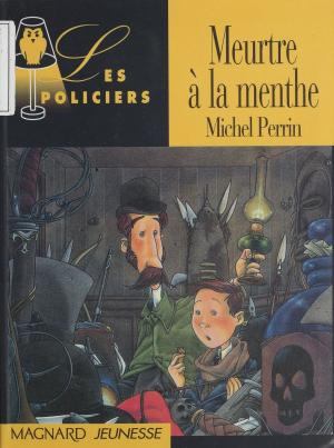 Cover of the book Meurtre à la menthe by Michel Brice, Gérard de Villiers