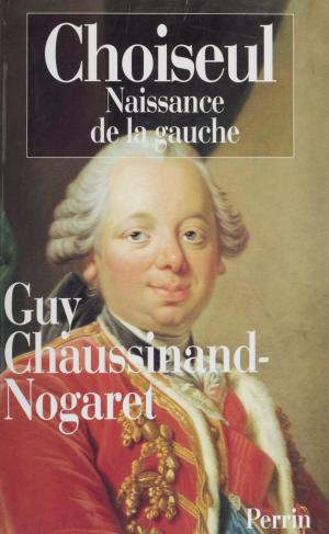 Cover of the book Choiseul by Jean-Paul Bertaud