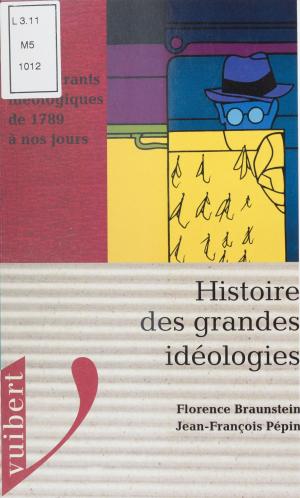 Cover of the book Histoire des grandes idéologies by Jacques Feneant, Daniel Ligou